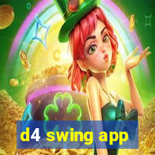 d4 swing app